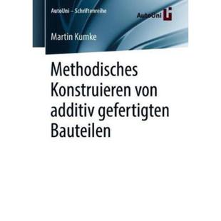 Konstruieren von additiv 预订 Bauteilen Methodisches gefertigten 德语