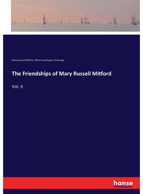 按需印刷The Friendships of Mary Russell Mitford[9783744700726]