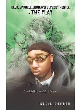 按需印刷Cecil Jarrell Dowden's Dopeboy Hustle- The Play[9781426944451]