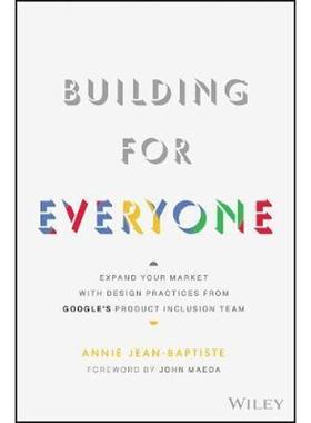 预订Building For Everyone:Expand Your Market With Design Practices From Google's Product Inclusion Team