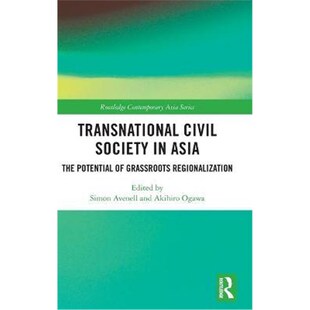 按需印刷Transnational Civil Society in Asia:The Potential of Grassroots Regionalization[9780367627119]