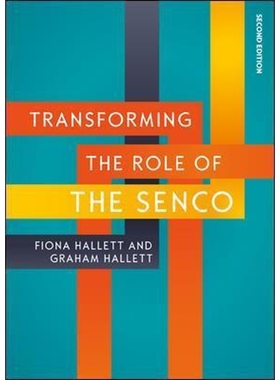 按需印刷Transforming the Role of the SENCo, 2nd Edition[9780335263608]