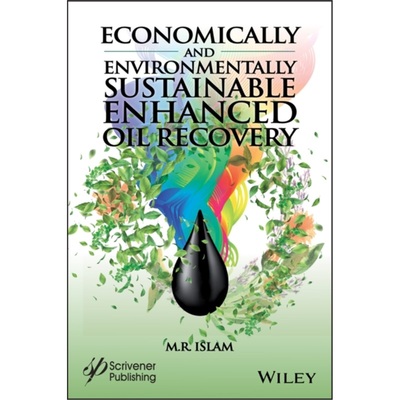 预订Economically and Environmentally Sustainable Enhanced Oil Recovery[9781119479093]