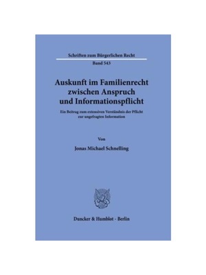 预订【德语】Auskunft im Familienrecht zwischen Anspruch und Informationspflicht.:Ein Beitrag zum extensiven Verst?ndnis