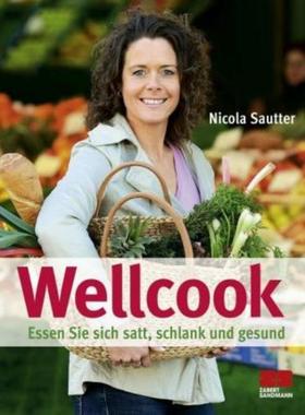 预订【德语】 Wellcook:Essen Sie sich satt, schlank und gesund
