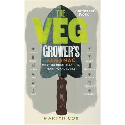 预订Gardeners' World: The Veg Grower's Almanac:Month by Month Planning and Planting