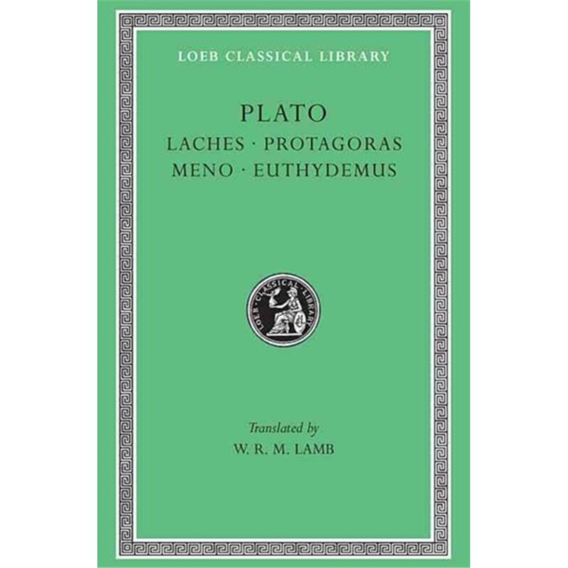 预订不退不换Laches. Protagoras. Meno. Euthydemus[9780674991835]