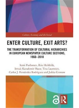 【按需印刷】【按需印刷】Enter Culture, Exit Arts?:The Transf
