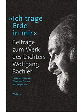 预订【德语】 Ich trage Erde in mir:Beiträge zum Werk des