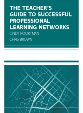预订Teacher's Guide to Successful Professional Learning Networks: Overcoming Challen[9780335251087]