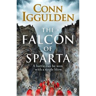 预订The Falcon of Sparta:The bestselling author of the Emperor and Conqueror series' returns to the Ancient World