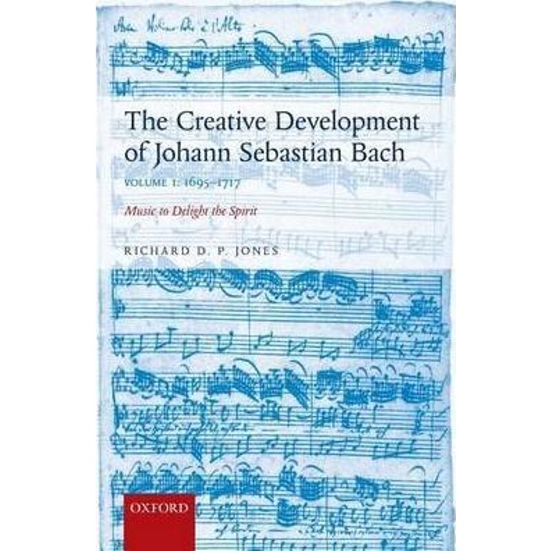 按需印刷不退不换Creative Development of Johann Sebastian Bach[9780198739265]