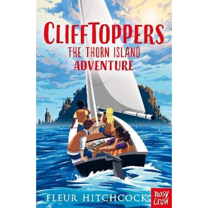 英文原版 Clifftoppers: The Thorn Island Adventure Fleur Hitchcock 儿童英语读物 冒险故事小说 Nosy Crow 上海外文书店
