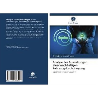 预订【德语】 Analyse der Auswirkungen einer nachhaltigen Fahrzeugdurchdringung:im spanischen Verkehrssystem