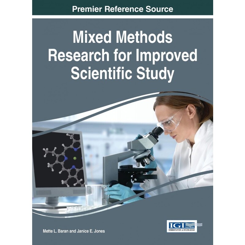 按需印刷不退不换Mixed Methods Research for Improved Scientific Study[9781522500070]