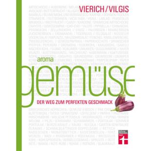 预订不退不换德语 Aroma Gemüse:Der Weg zum perfekten Geschmack