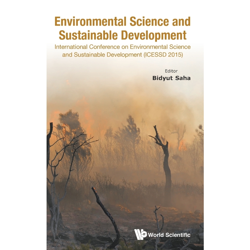 按需印刷ENVIRONMENTAL SCIENCE AND SUSTAINABLE DEVELOPMENT - INTERNATIONAL CONFERENCE (ICESSD 2015)[9789814723022]