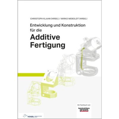 预订【德语】 Entwicklung und Konstruktion für die Additive Fertigung:Grundlagen und Methoden für