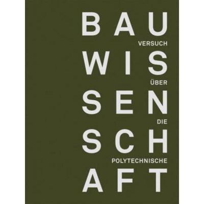 预订【德语】 Versuch über die polytechnische Bauwissenschaft: