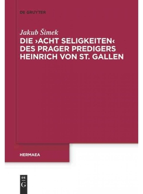 按需印刷DEG Die  Acht Seligkeiten  des Prager Predigers Heinrich von St. Gallen[9783110279672]