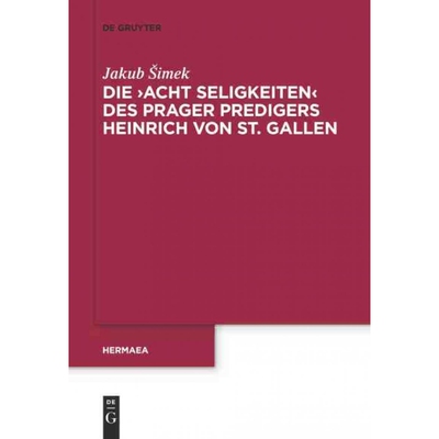 按需印刷DEG Die  Acht Seligkeiten  des Prager Predigers Heinrich von St. Gallen[9783110279672]