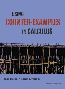 按需印刷Using Counter-Examples in Calculus[9781848163591]