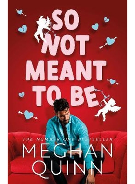 预订So Not Meant To Be:The steamy and hilarious no. 1 bestseller inspired by When Harry Met Sally