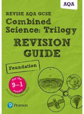 预订不退不换Pearson REVISE AQA GCSE (9-1) Combined Science Trilogy Foundation Revision Guide:(with free online Revision