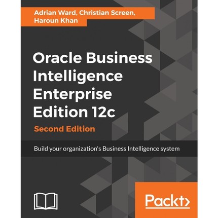 按需印刷Oracle Business Intelligence Enterprise Edition 12c[9781786464712]