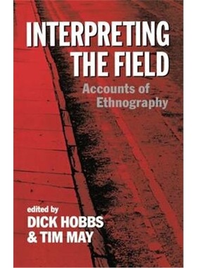按需印刷不退不换Interpreting the Field:Accounts of Ethnography[9780198258414]