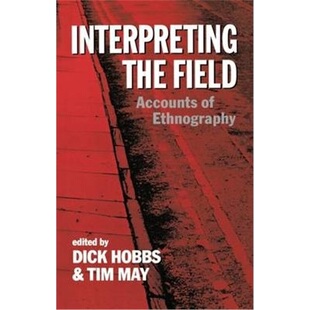 按需印刷Interpreting the Field:Accounts of Ethnography[9780198258414]