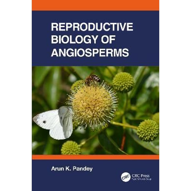 按需印刷不退不换Reproductive Biology of Angiosperms[9781032196206]