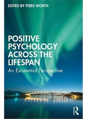 按需印刷Positive Psychology Across the Lifespan:An Existential Perspective[9780367677183]