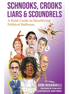 按需印刷 Schnooks, Crooks, Liars & Scoundrels