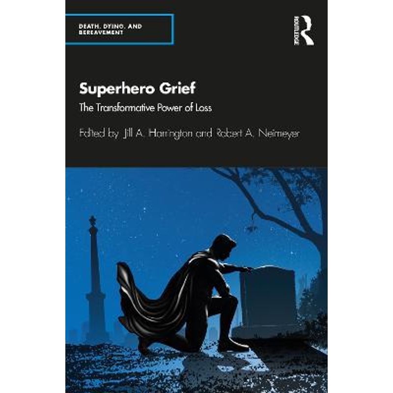 预订Superhero Grief:The Transformative Power of Loss