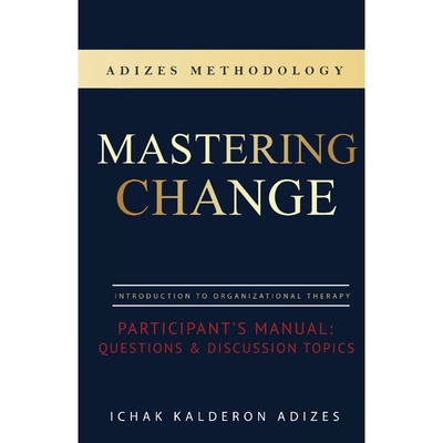 按需印刷不退不换Mastering Change Participant's Manual[9780979163869]