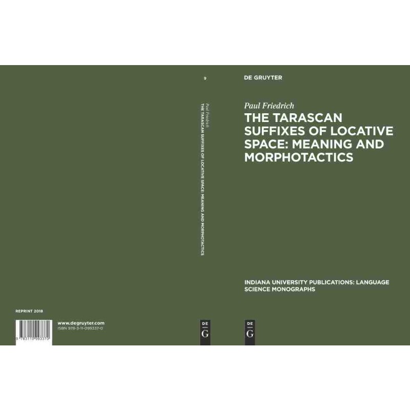 按需印刷不退不换DGYT The Tarascan suffixes of locative space: Meaning and morphotactics[9783110993370]