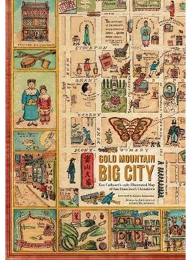 预订Gold Mountain, Big City:Ken Cathcart's 1947 Illustrated Map of San Francisco's Chinatown