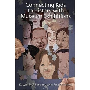 History with Museum 预订Connecting 9781598743821 Exhibitions Kids