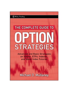现货The Complete Guide to Option Strategies: Advanced and Basic Strategies on Stocks, ETFs, Indexes and Stock Index Futu