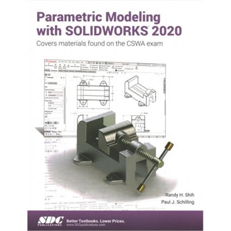 预订不退不换Parametric Modeling with SOLIDWORKS 2020