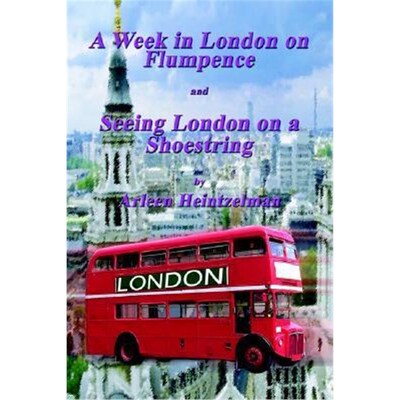 预订A Week in London on Flumpence-Seeing London on a Shoestring