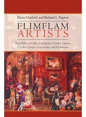 预订Flimflam Artists:True Tales of Cults, Crackpots, Cranks, Cretins, Crooks, Creeps, Con artists, and Charlatans