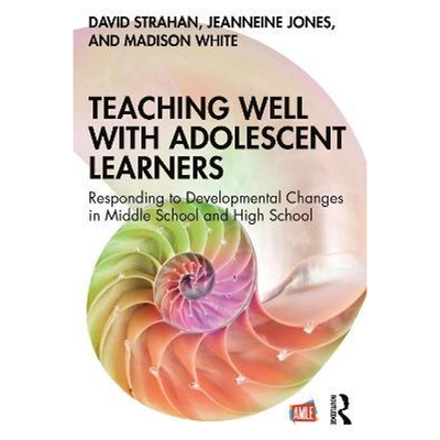 按需印刷 Teaching Well with Adolescent Learners:Responding t