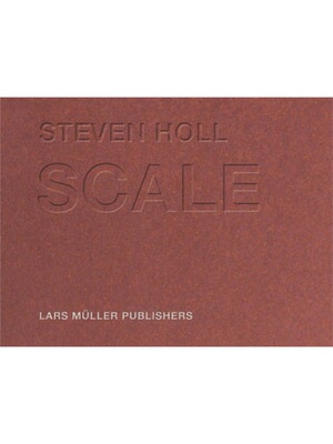 预订不退不换Steven Holl - Scale