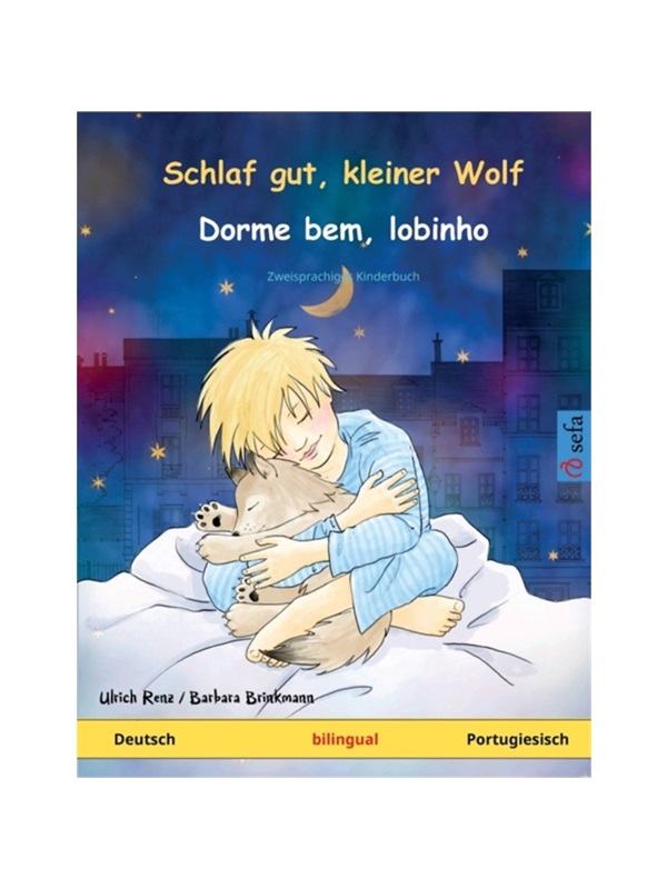 现货Schlaf gut, kleiner Wolf - Dorme bem, lobinho (Deutsch - Portugiesisch) 书籍/杂志/报纸 文学小说类原版书 原图主图