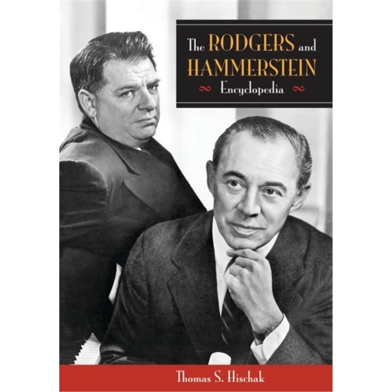 预订不退不换Rodgers and Hammerstein Encyclopedia[9780313341403]