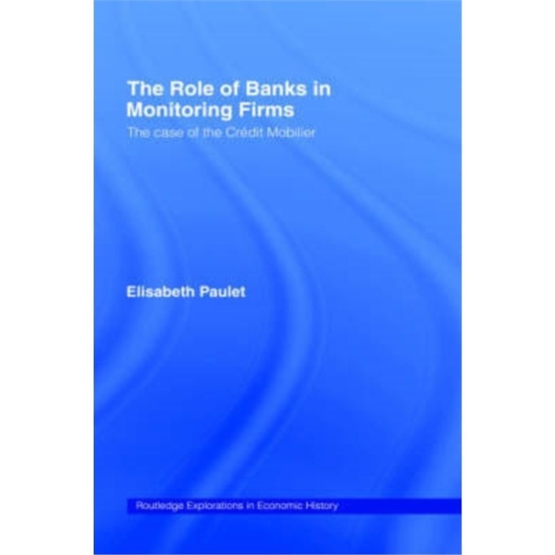 预订不退不换Role of Banks in Monitoring Firms[9780415195393]