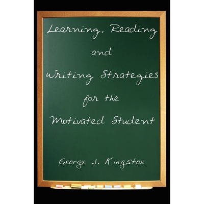 按需印刷不退不换Learning, Reading and Writing Strategies for the Motivated Student[9781420861730]