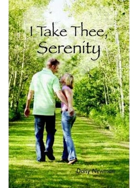 按需印刷I Take Thee, Serenity[9780944350096]
